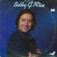 Bobby G. Rice - The Best Of Bobby G. Rice